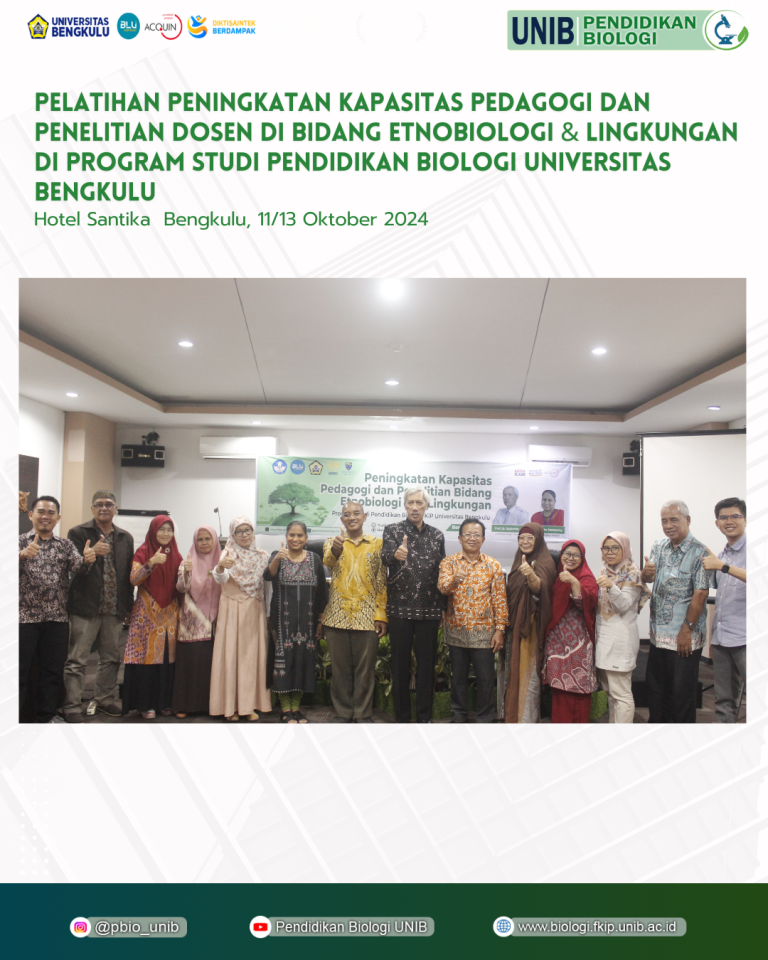 Pelatihan Peningkatan Kapasitas Pedagogi dan Penelitian Dosen di Bidang Etnobiologi & Lingkungan di Program Studi Pendidikan Biologi Universitas Bengkulu